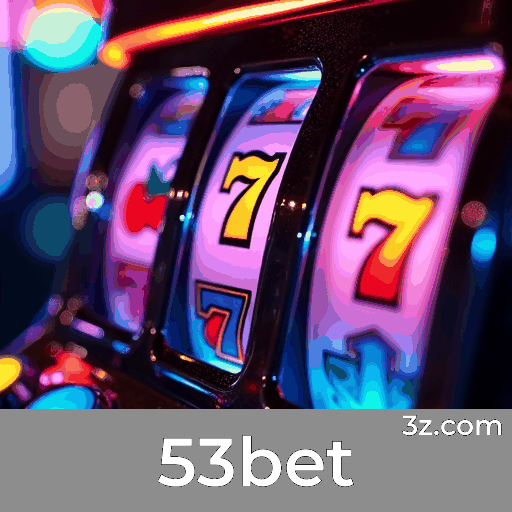 53bet: Seu Cassino Online Confiável e Seguro